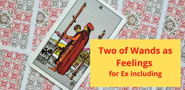 Tarot Two of Wands as Feelings