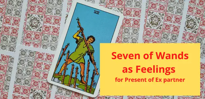 Tarot Seven of Wands as feelings