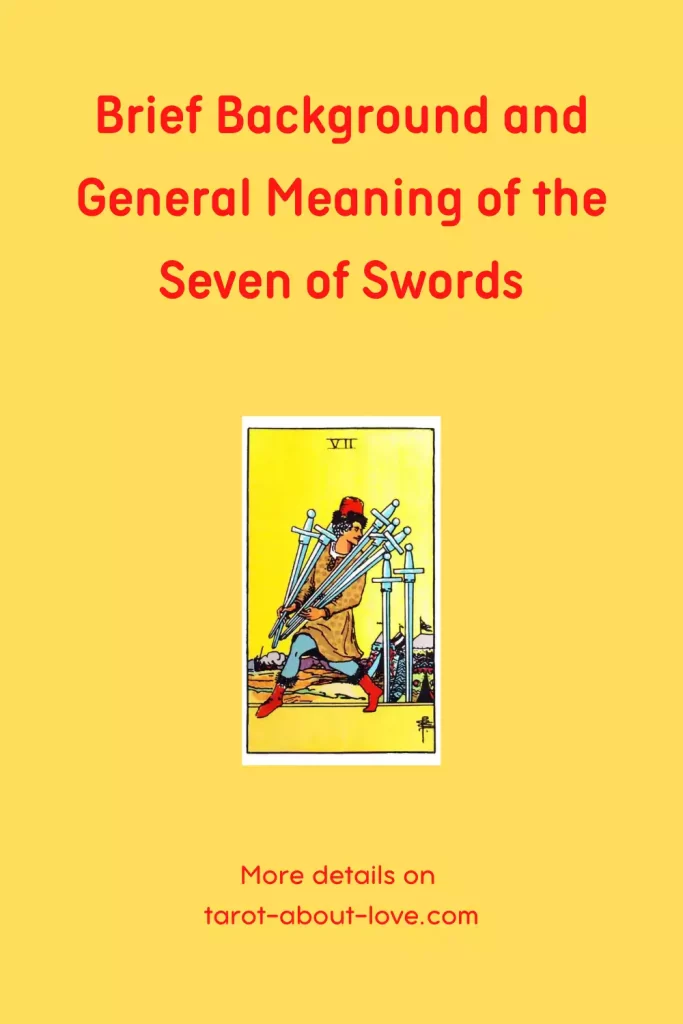 General Meaning of Seven of Swords