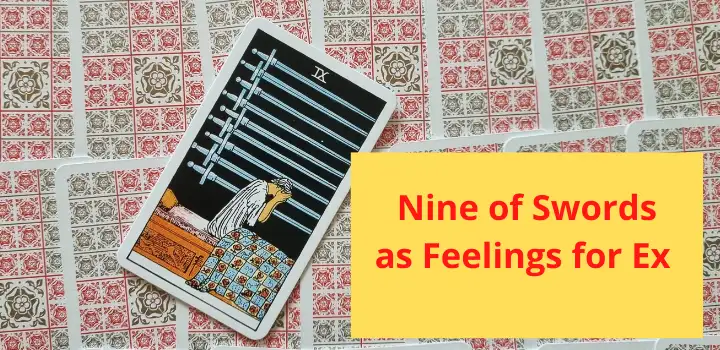 Tarot Nine of Swords as feelings for ex