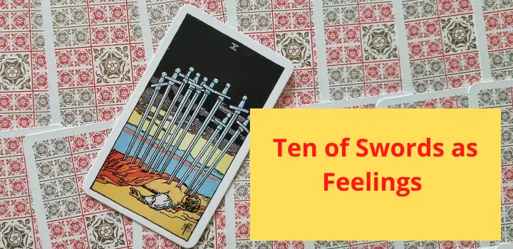 Tarot Ten of Swords as feelings