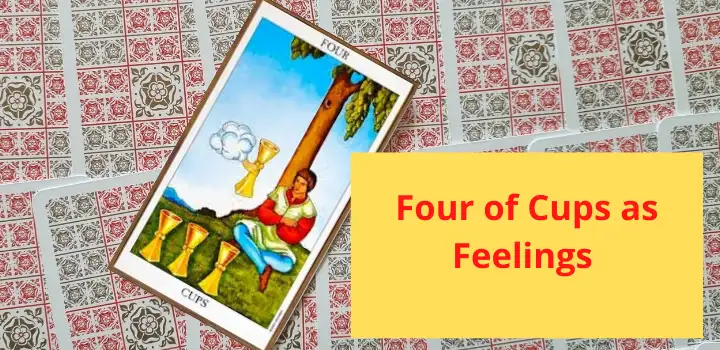 Four of Cups as Feelings