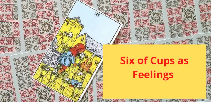 six of cups as feelings